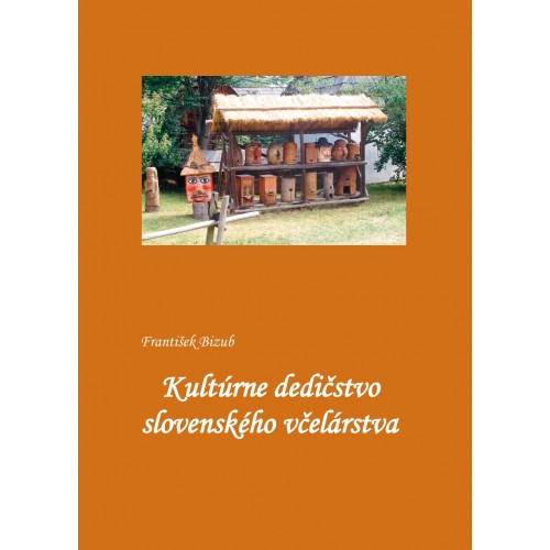 Kultúrne dedičstvo slovenského včelárstva